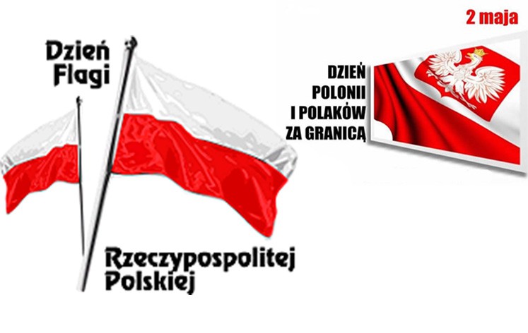 2 maja w Polsce obchodzono dwa państwowych święta  Dzień Flagi Polskiej oraz Dzień Polonii i Polaków za Granicą